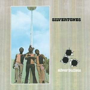 Album The Silvertones: Silver Bullets