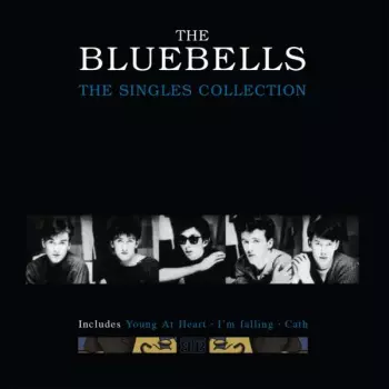 The Bluebells: The Singles Collection