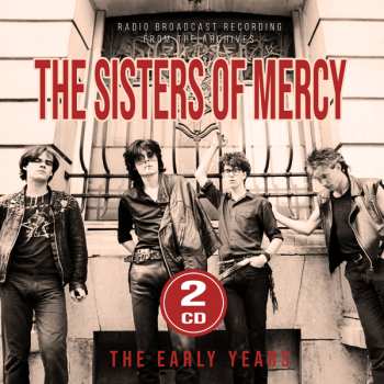 Album The Sisters Of Mercy: The Early Years