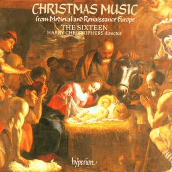 Album The Sixteen: Christmas Music From Medieval And Renaissance Europe