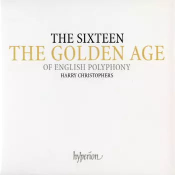 The Golden Age Of English Polyphony