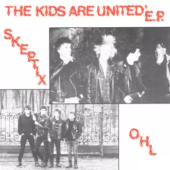 The Skeptix: The Kids Are United E.P.