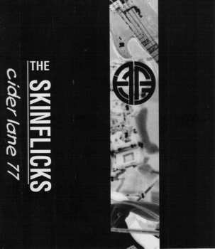 Album The Skinflicks: Cider Lane 77