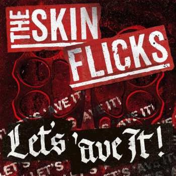 LP The Skinflicks: Let's 'ave It! (black Version) 489951