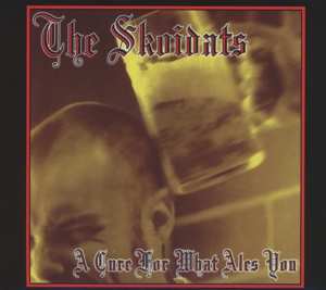 Album The Skoidats: A Cure For What Ales You