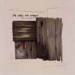 Album The Sky We Scrape: Divides