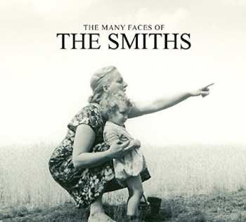 Album The Smiths: The Many Faces Of The Smiths