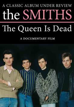 Album The Smiths: The Queen Is Dead - A Classic.