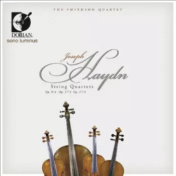 String Quartets Op. 9/4, Op. 17/3, Op. 17/5