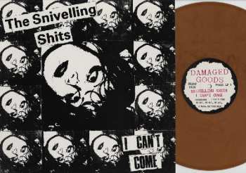 The Snivelling Shits: I Can't Come
