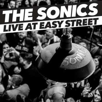 Album The Sonics: Live At Easy Street