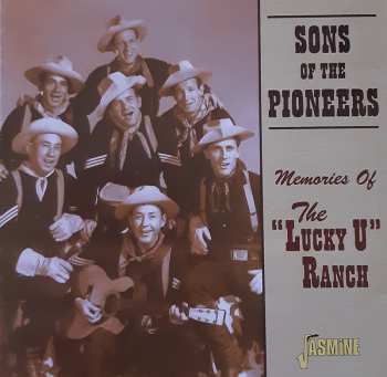 Album The Sons Of The Pioneers: Memories Of The "Lucky U" Ranch