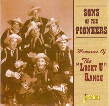 CD The Sons Of The Pioneers: Memories Of The "Lucky U" Ranch 455209