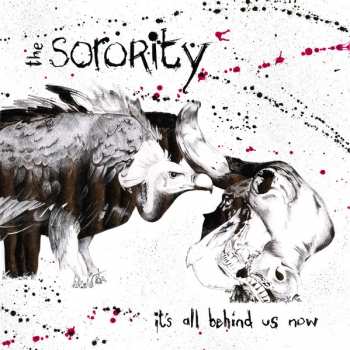 Album The Sorority:  It's All Behind Us Now