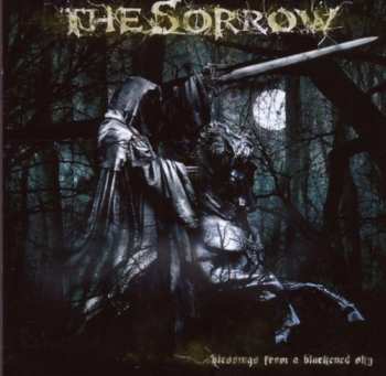 The Sorrow: Blessings From A Blackened Sky