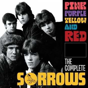 Album The Sorrows: Pink Purple Yellow And Red: The Complete Sorrows
