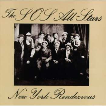 Album The SOS All-Stars: New York Rendezvous