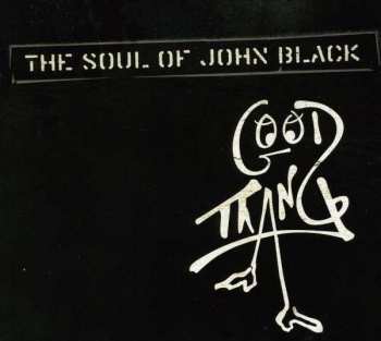 Album The Soul Of John Black: Good Thang