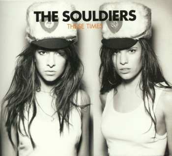 Album The Souldiers: These Times