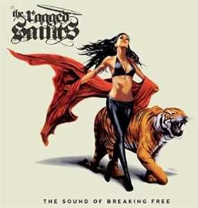 Album The Ragged Saints: The Sound Of Breaking Free