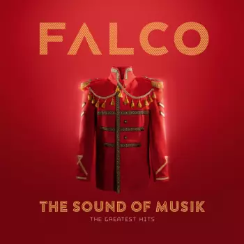 Falco: The Sound Of Musik (The Greatest Hits) 