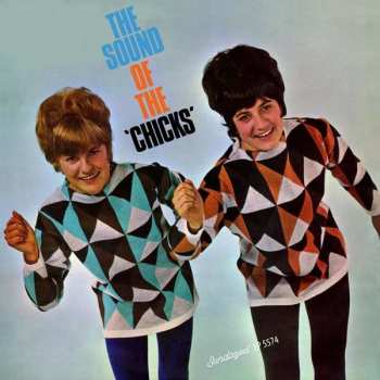 Album The Chicks: The Sound Of The 'Chicks'