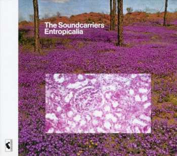 CD The Soundcarriers: Entropicalia