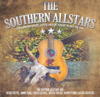 Album The Southern Allstars: Live Radio Broadcast, Capitol Theatre, Passaic, NJ, May 7th, 1983