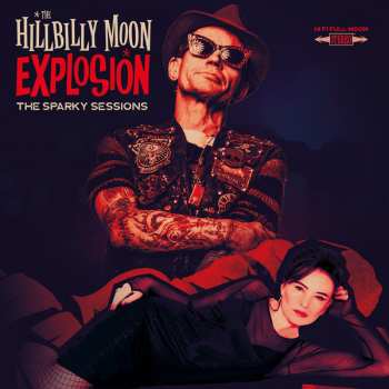 Album The Hillbilly Moon Explosion: The Sparky Sessions