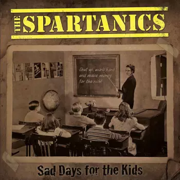 The Spartanics: Sad Days For The Kids
