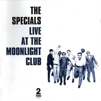 CD The Specials: Live At The Moonlight Club