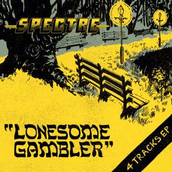 Album The Spectre: Lonesome Gambler