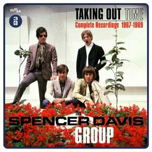 Album The Spencer Davis Group: Taking Out Time: (Complete Recordings 1967-1969)