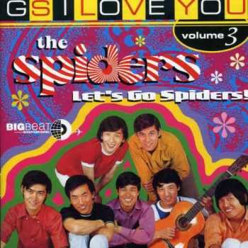 Album The Spiders: Let's Go Spiders! GS I Love You Volume 3