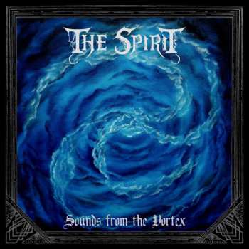 CD The Spirit: Sounds From The Vortex 501586
