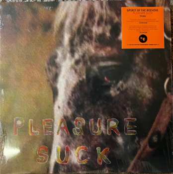 LP The Spirit Of The Beehive: Pleasure Suck CLR | LTD 482570