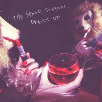 Album The Spook School: Dress Up