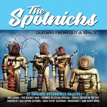 The Spotnicks: Guitars From Out-A Space