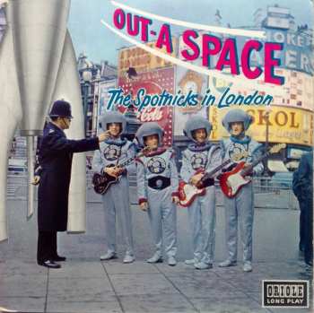 Album The Spotnicks: Out-A-Space, The Spotnicks In London