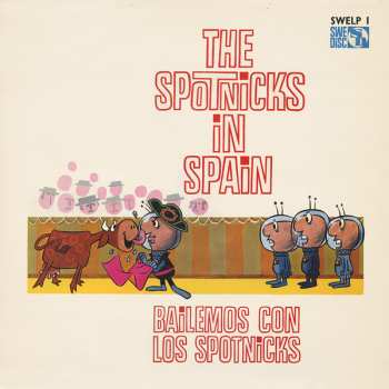 Album The Spotnicks: The Spotnicks In Spain