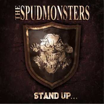 CD The Spudmonsters: Stand Up...For What You Believe! 246374