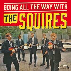 LP/SP The Squires: Going All The Way With The Squires 409388