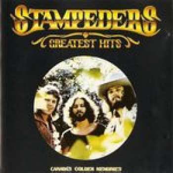 Album The Stampeders: Greatest Hits