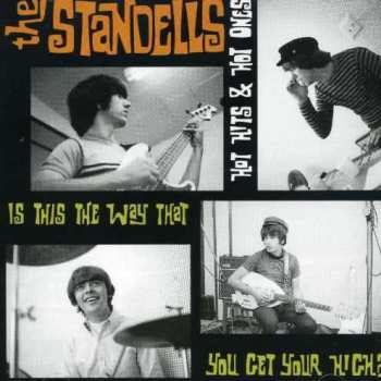 Album The Standells: Hot Hits & Hot Ones - Is This The Way You Get Your High?