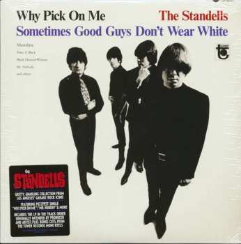 Album The Standells: Why Pick On Me - Sometimes Good Guys Don't Wear White