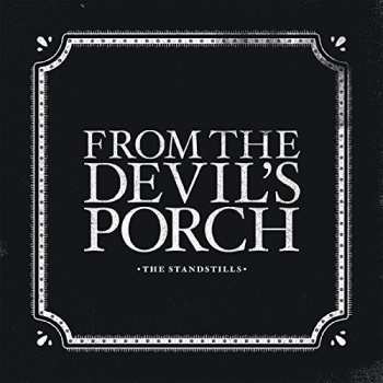 Album The Standstills: From The Devil's Porch