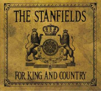 Album The Stanfields: For King And Country