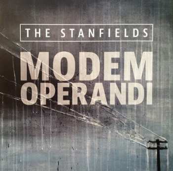 Album The Stanfields: Modem Operandi