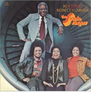 The Staple Singers: Be Altitude:  Respect Yourself