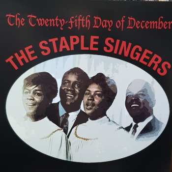 LP The Staple Singers: The Twenty-Fifth Day Of December LTD 519687